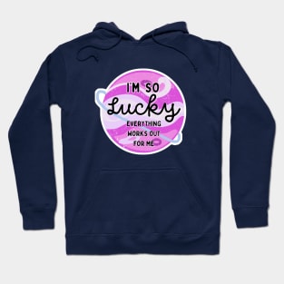 Lucky Girls Hoodie